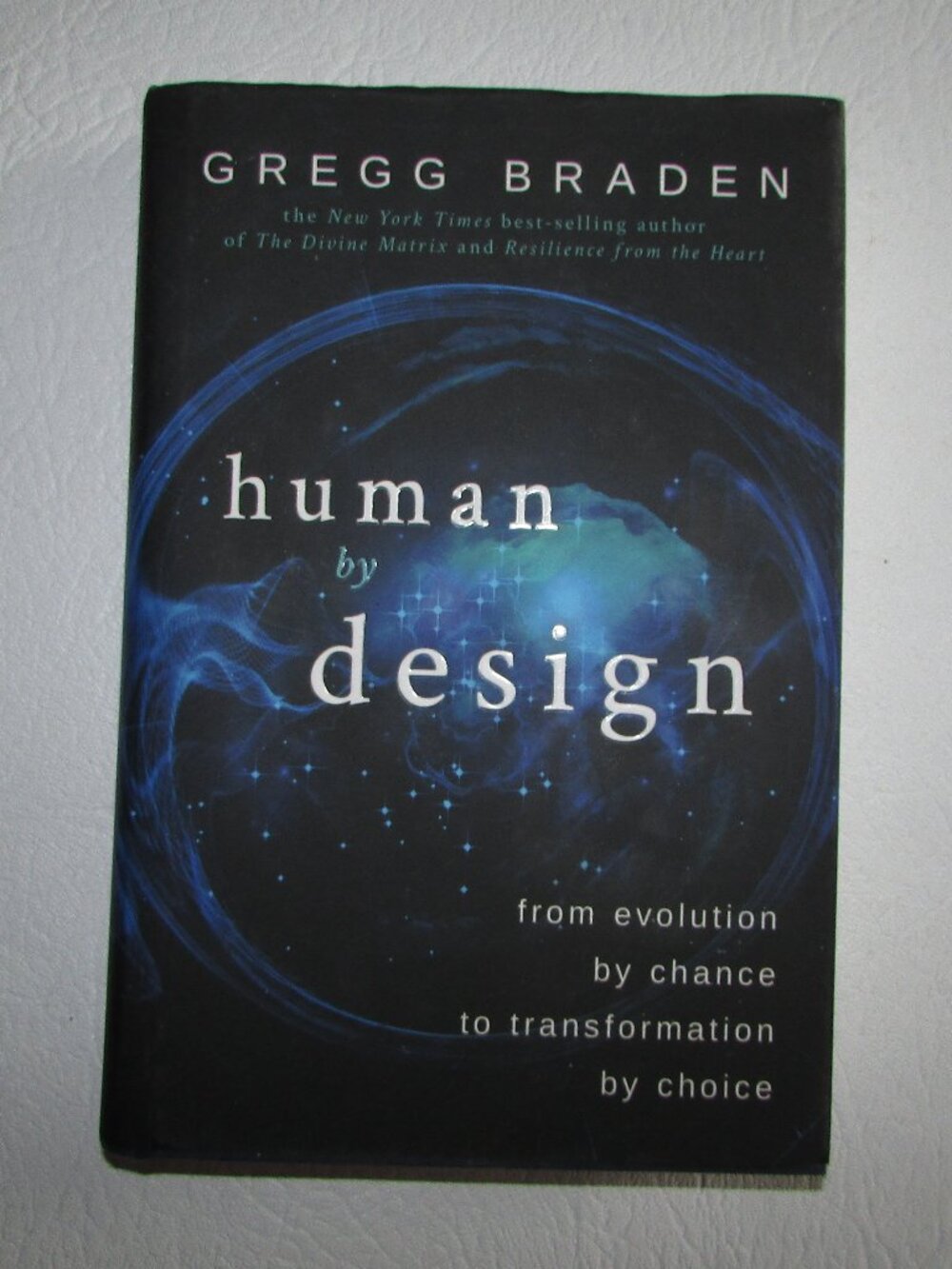 Gregg Braden's "Human by Design" Hardcover Book